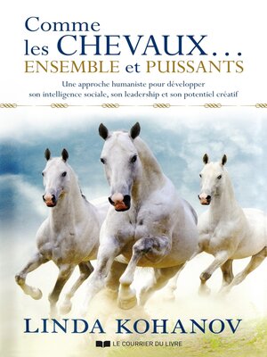 cover image of Comme les chevaux... Ensemble et puissants